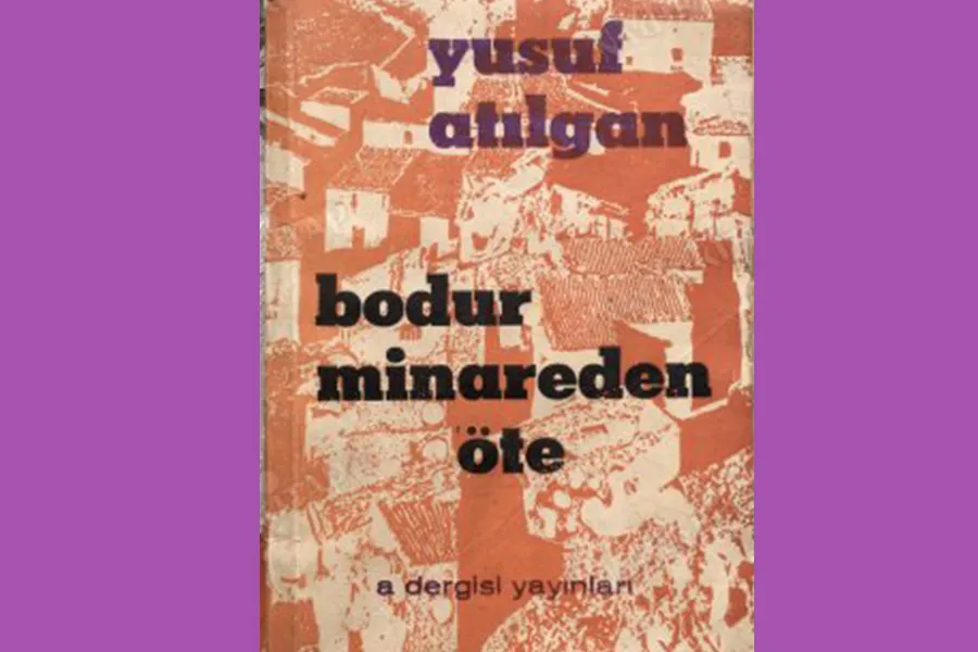 Bodur Minareden Öte - 1960 (Öykü)
