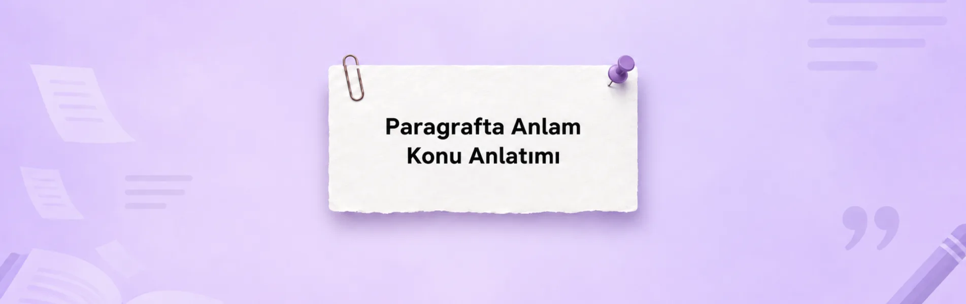 Paragrafta Anlam Konu Anlatımı: TYT Türkçe